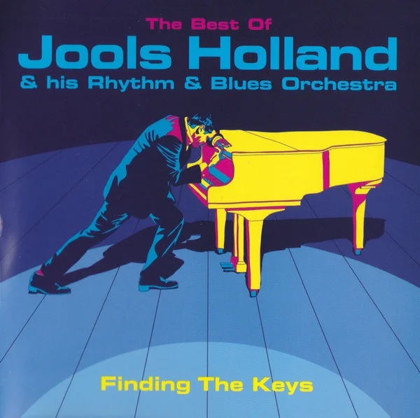 Finding The Keys · The Best Of Jools Holland & His Rhythm & Blues Orchestra