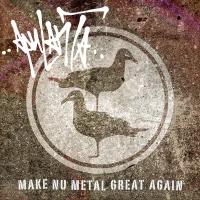 Make Nu Metal Great Again