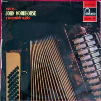 Este Es... John Woodhouse Y Su Acordeón Mágico
