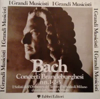 Concerti Brandeburghesi Nn. 1 - 2 - 3