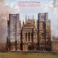Christmas Carols From Wells Cathedral