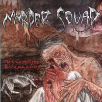 Ravenous Murderous