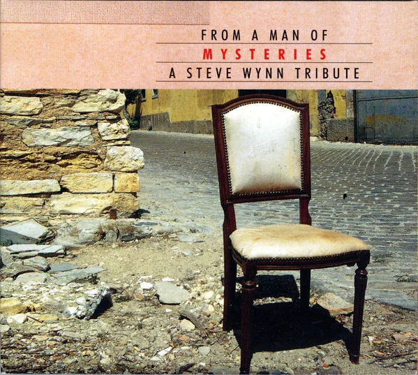 From A Man Of Mysteries (A Steve Wynn Tribute)