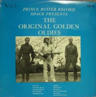 Prince Buster Record Shack Presents The Original Golden Oldies Vol.3 Featuring The Maytals