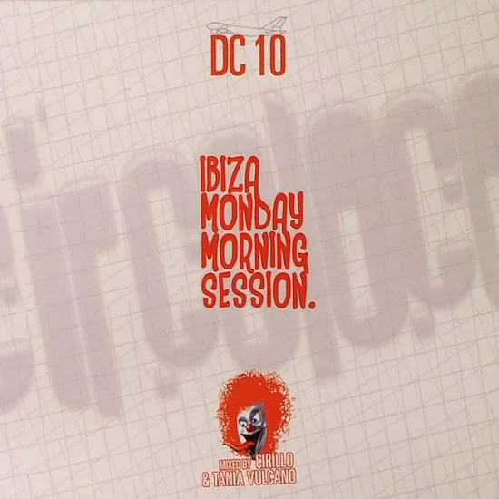DC 10 : Ibiza Monday Morning Session