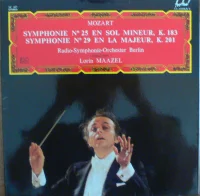 Symphonie N° 25 En Sol Mineur, K. 183 / Symphonie N° 29 En La Majeur, K. 201