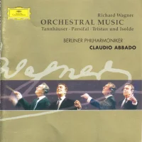 Orchestral Music: Tannhäuser • Parsifal • Tristan Und Isolde