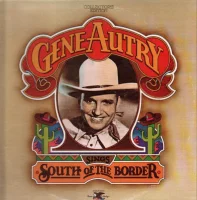 Sings South Of The Border/All American Cowboy