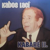 Kabos Laci Kabaré II.