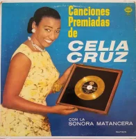 Canciones Premiadas De Celia Cruz Con La Sonora Matancera