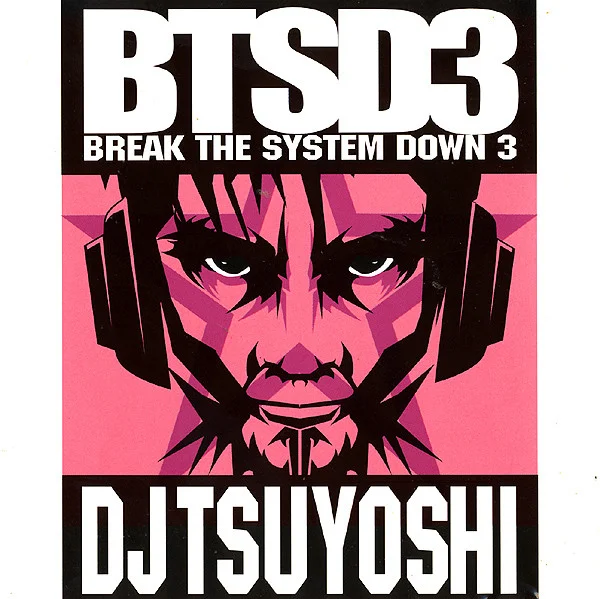 BTSD3 - Break The System Down 3