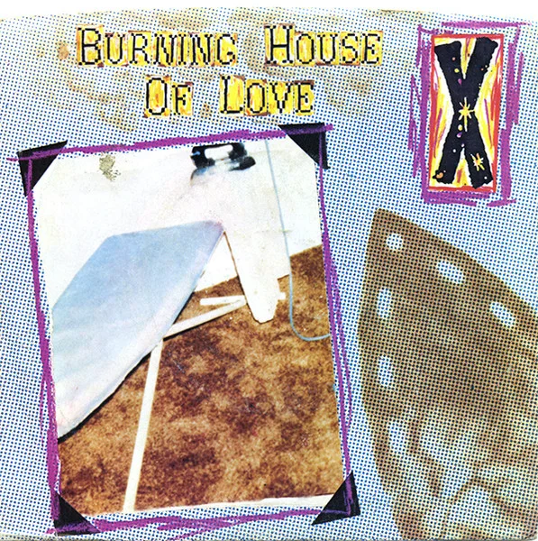 Burning House Of Love