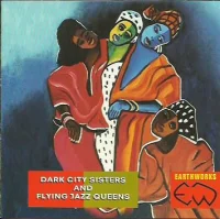 Dark City Sisters And Flying Jazz Queens (The Finest South African Marabi Jive Ever!!)