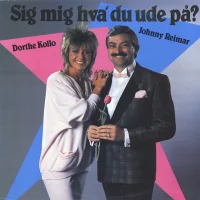 Sig Mig Hva’ Du Ude På?