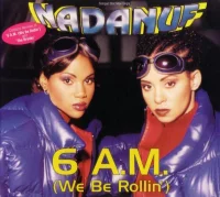 6 A.M. (We Be Rollin')