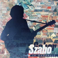 The Complete Gabor Szabo in Budapest