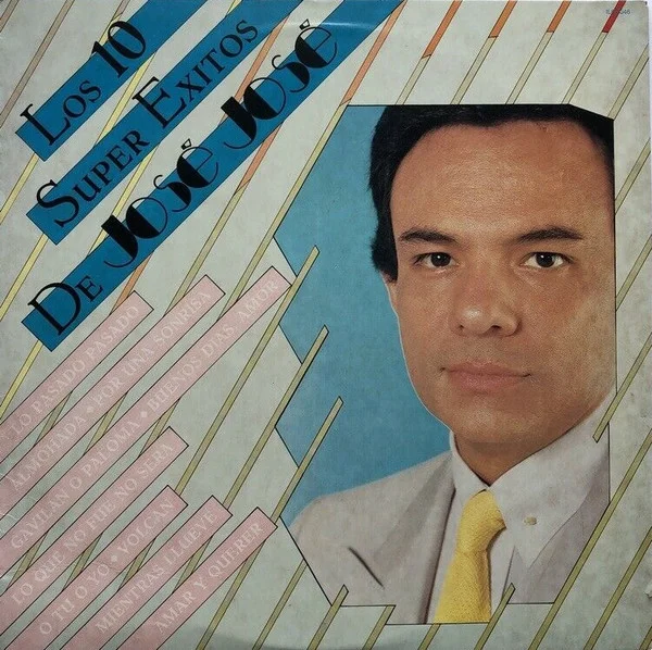 Los 10 Super Éxitos de José José
