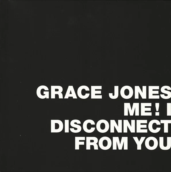 Me! I Disconnect From You