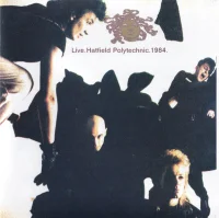 Live. Hatfield Polytechnic. 1984.