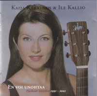En Voi Unohtaa - Parhaat Vuosilta 1991-2001