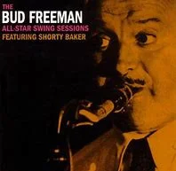 The Bud Freeman All Star Swing Sessions