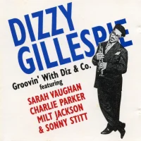 Groovin' With Diz & Co.