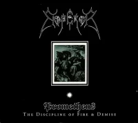 Prometheus - The Discipline Of Fire & Demise