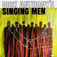 Dick Anthony's Singing Men