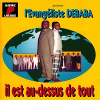 Il Est Au-dessus de Tout