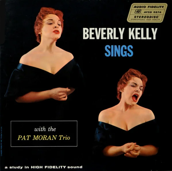 Beverly Kelly Sings With The Pat Moran Trio