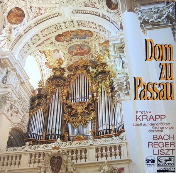 Dom Zu Passau (Edgar Krapp Spielt Auf Der Größten Kirchenorgel Der Welt)