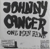 Johnny Cancer One Man Band / Skip Jensen & His Shakin' Feet