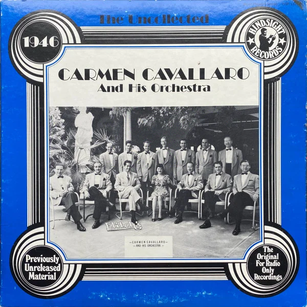 The Uncollected Carmen Cavallaro, 1946