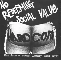 Hardcore Your Lousy Ass Off!
