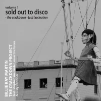 The Crackdown Project Volume 1 - Sold Out To Disco