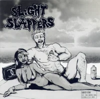 Slight Slappers / Hated Principles