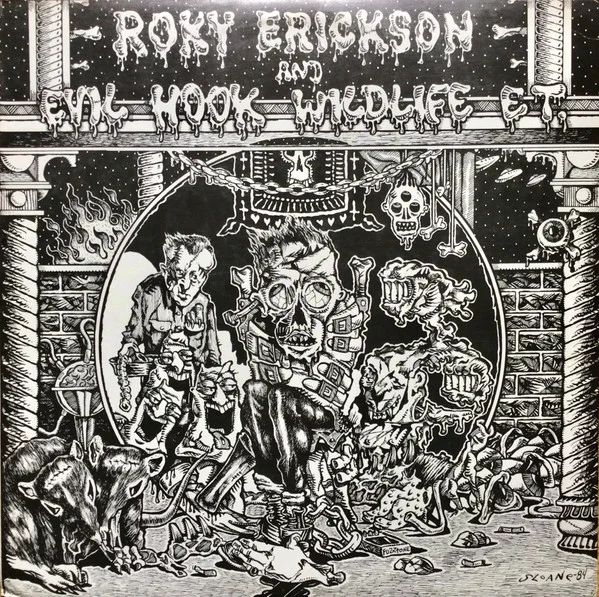 Roky Erickson And Evil Hook Wildlife ET.