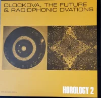 Horology 2 - Clockdva, The Future & Radiophonic Dvations