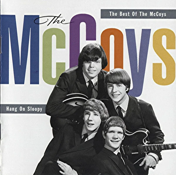 Hang On Sloopy: The Best Of The McCoys