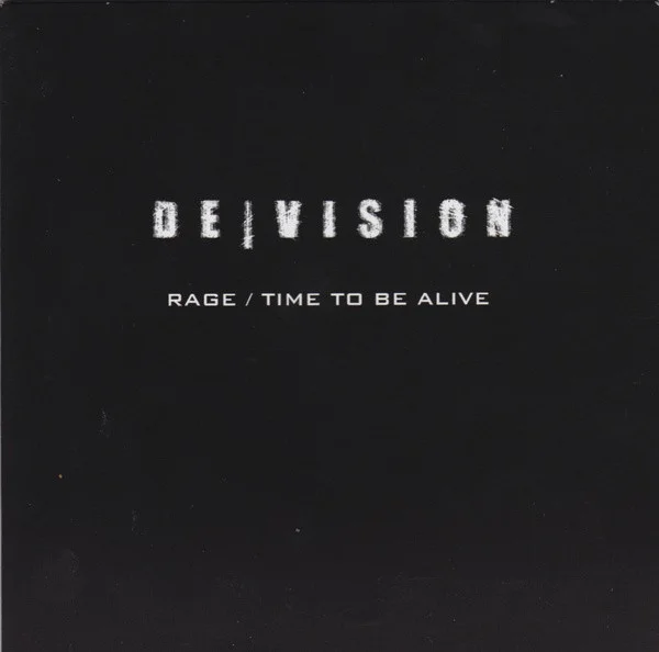 Rage / Time To Be Alive