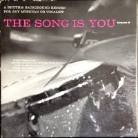 Volume 9 – The Song Is You – A Rhythm Background Record For Any Musician Or Vocalist