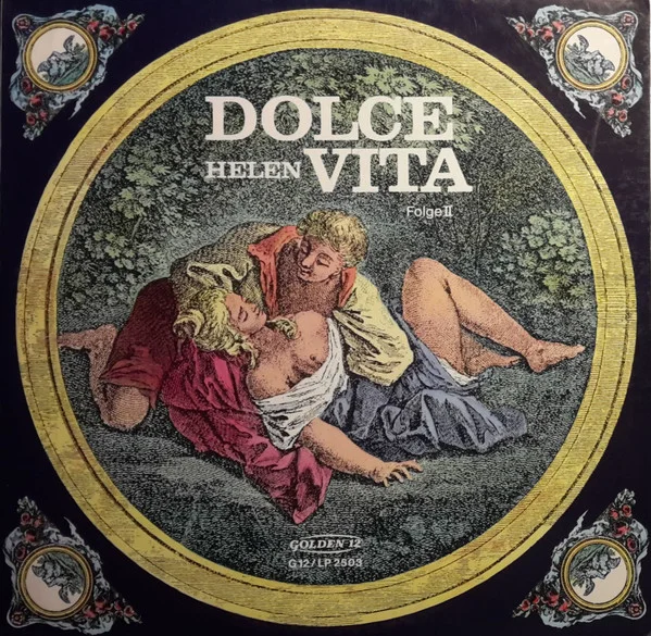 Dolce Helen Vita, Folge II - Frivole Lieder Aus Aller Welt
