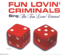 The Fun Lovin' Criminal