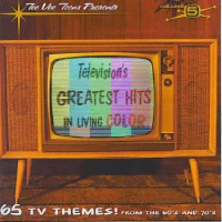 Television's Greatest Hits Volume 5: In Living Color
