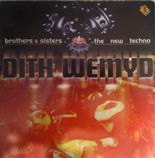 Brothers & Sisters Feat. The New Techno