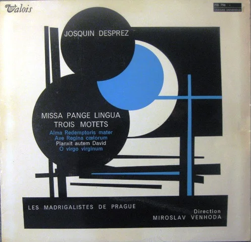 Missa Pangue Lingua / Trois Motets