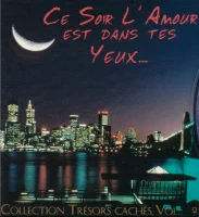 Ce Soir L'Amour Est Dans Tes Yeux