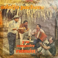 Adolfo Pacheco Y Su Compadre Ramón