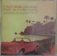 California Dreamin': Smooth Jazz On A West Coast Trip