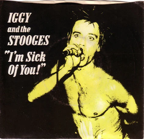 I'm Sick Of You!